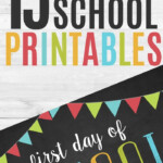 15 First Day Of School FREE Printables
