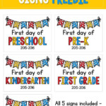 2021 2022 First Day Of School Signs FREEBIE Preschool Through