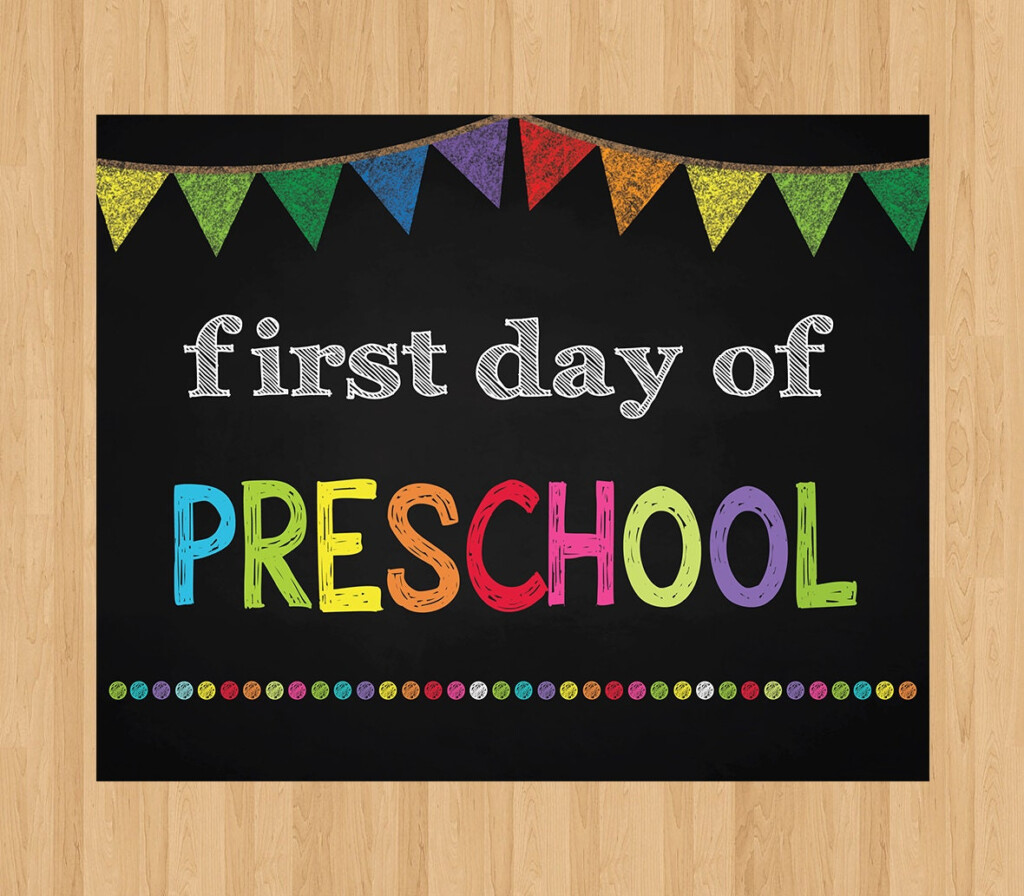 Adaptable First Day Of Preschool Printable Sign Russell Website