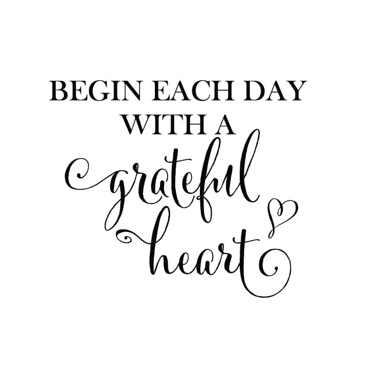 Begin Each Day With A Grateful Heart Vinyl Wall Decal Living Room