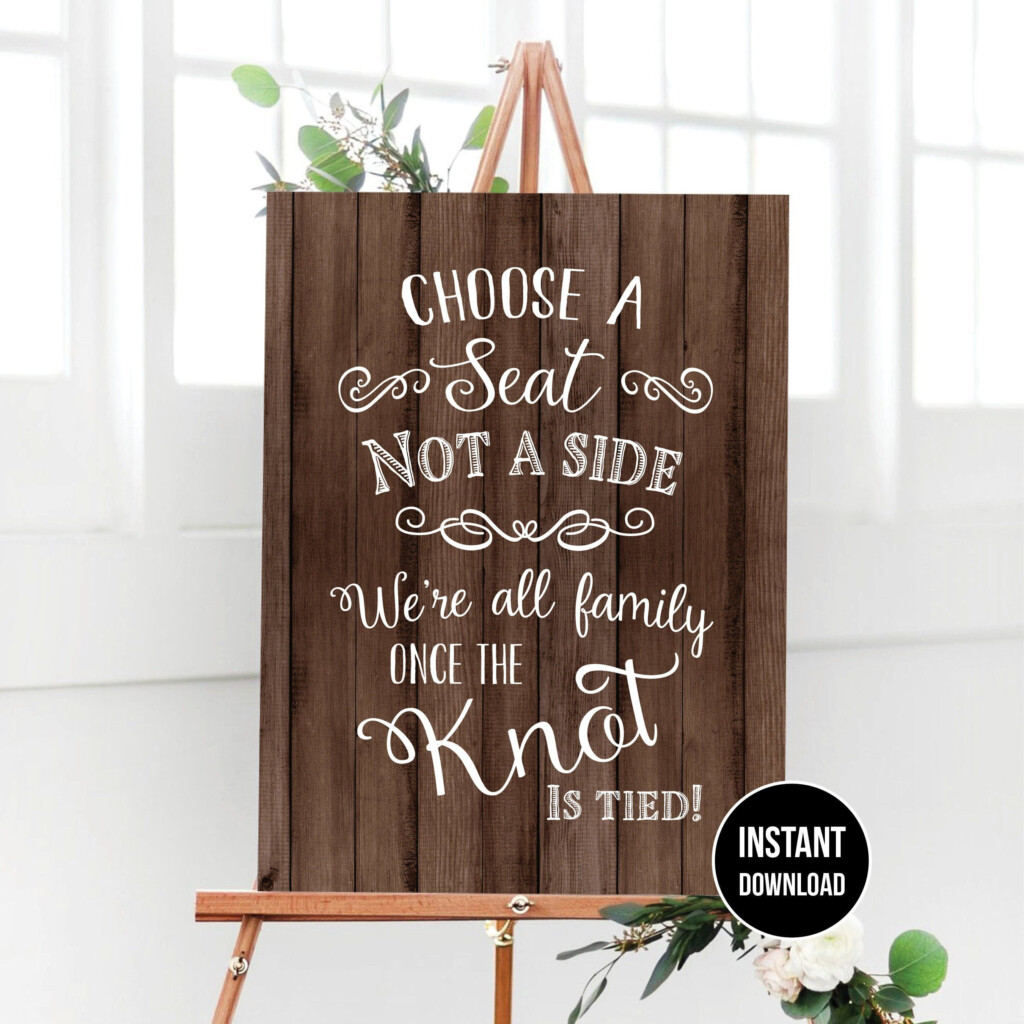 Choose A Seat Not A Side Wooden Wedding Printable Sign 16 X Etsy 