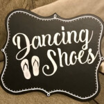 Dancing Shoes Wedding Sign Dancing Shoes Wedding Wedding Signs