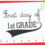 Download These FREE First Day Of School Printable Signs Now Catch My