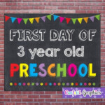First Day Of 3 Three Year Old Preschool School Chalkboard Sign