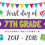 First Day Of 7th Grade Grade School Sign Printable Signs