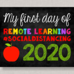 First Day Of Remote Learning Sign Social Distancing School Sign First