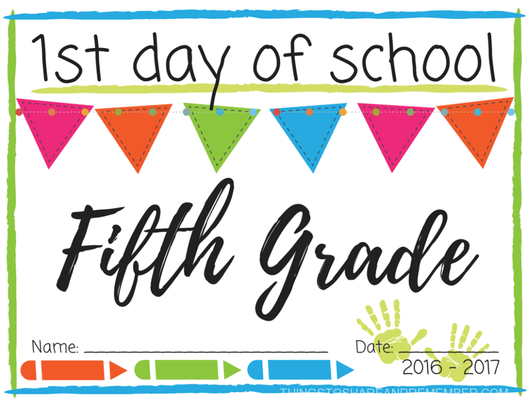 First Day Of School Printable Signs