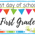 First Day Of School Printable Signs