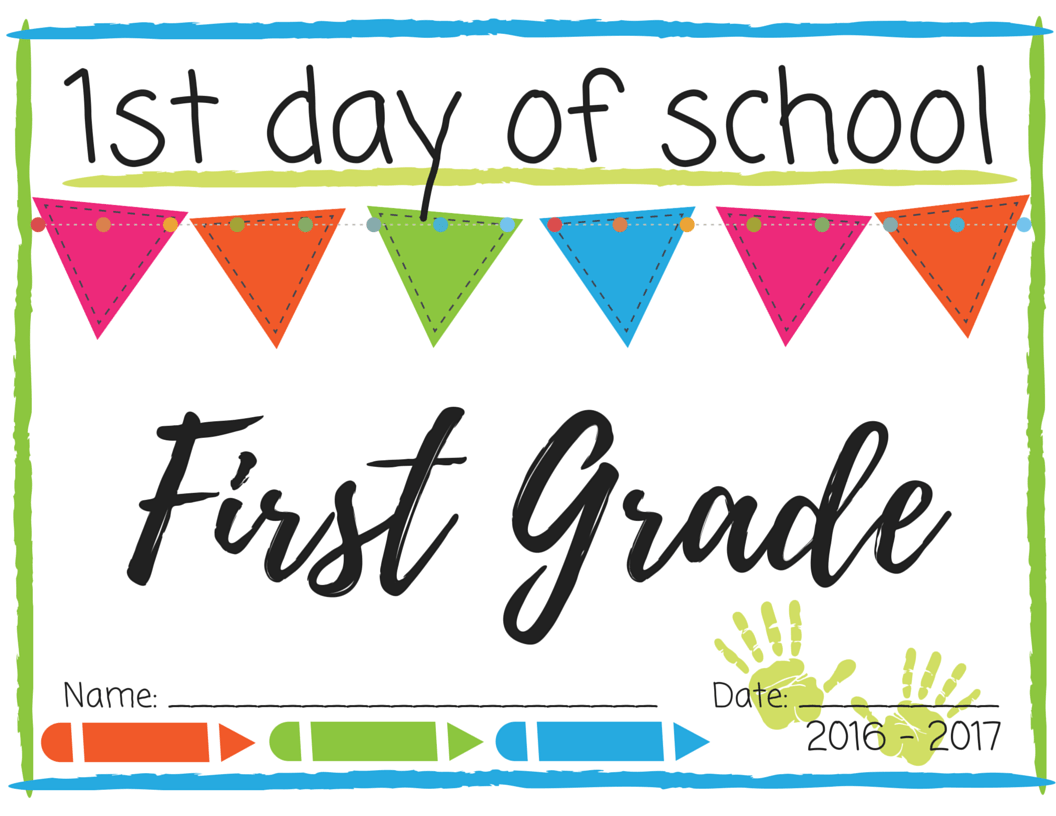 First Day Of School Printable Signs