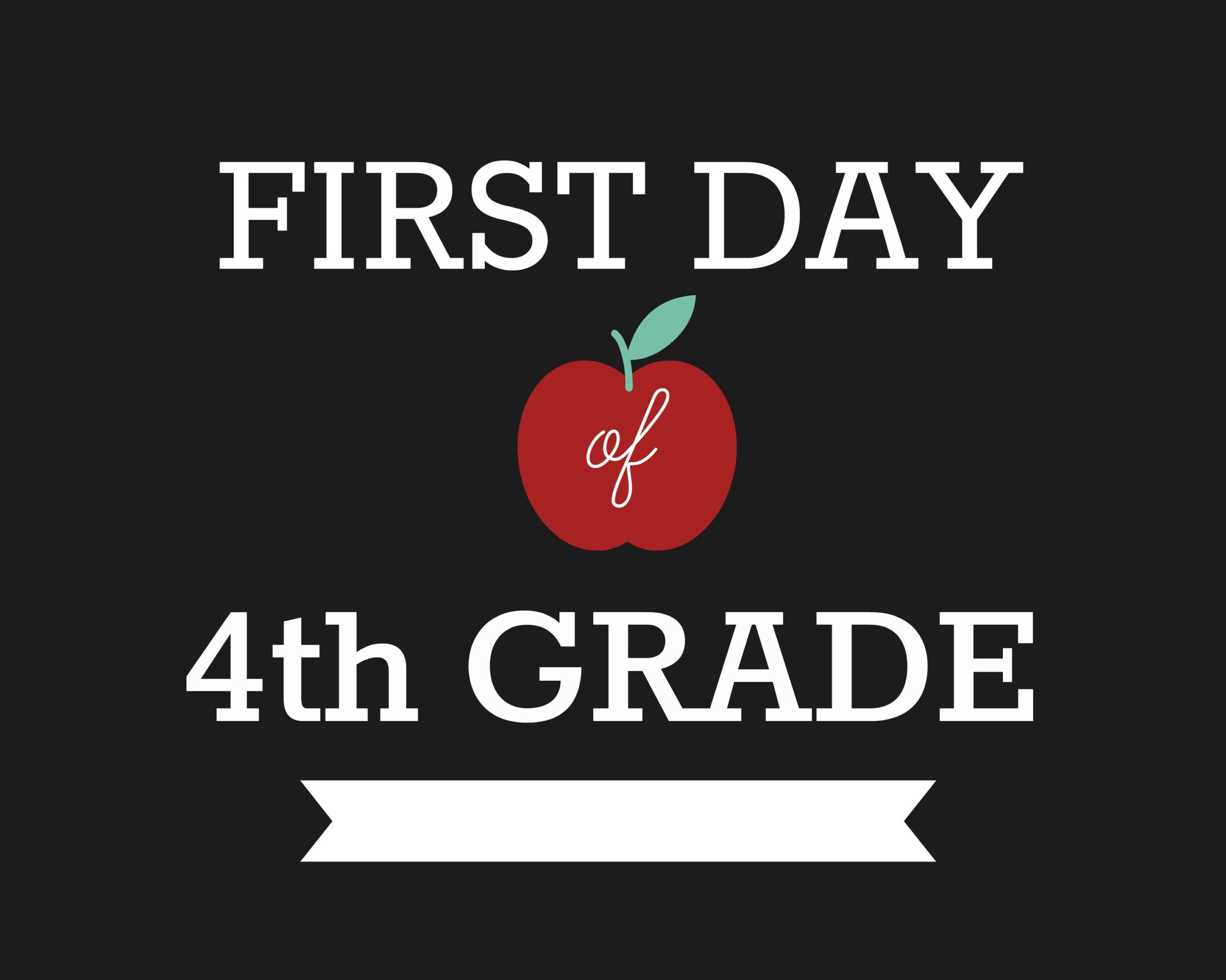 First Day Of School Signs Fourth Grade Honey Lime