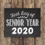 First Day Of Senior Year 2020 Back To School Signs First Day Of