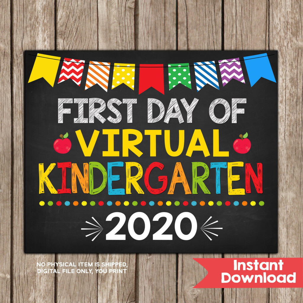 First Day Of Virtual Kindergarten Sign Back To School Sign Etsy In 