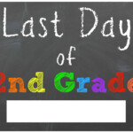 FREE Last Day Of School Printable Chalkboard Signs Mama Cheaps