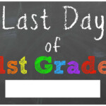 FREE Last Day Of School Printable Chalkboard Signs Mama Cheaps
