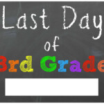 FREE Last Day Of School Printable Chalkboard Signs Mama Cheaps