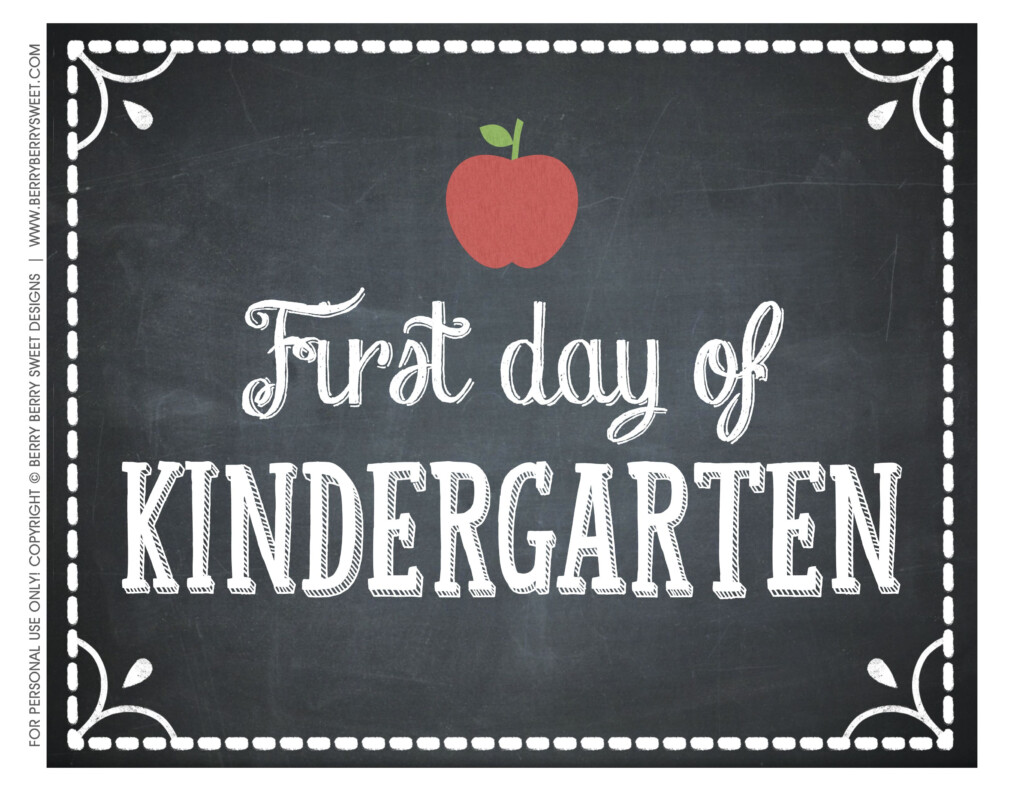 FREE Printable First Day Of School Signs Kindergarten First Day 