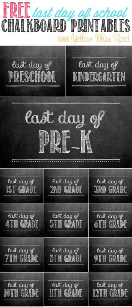 Free Printable Last Day Of School Chalkboards School Chalkboard Last 