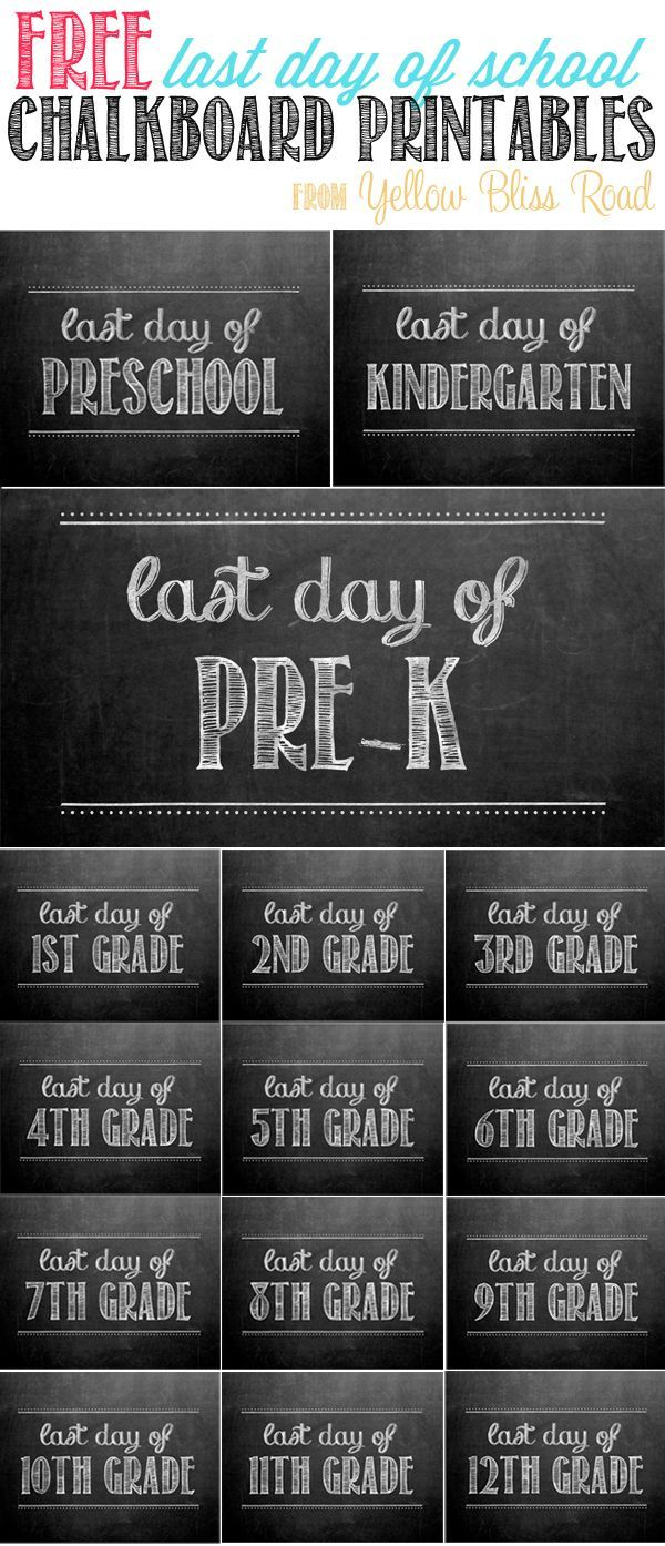 Free Printable Last Day Of School Chalkboards School Chalkboard Last