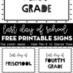 Free Printable Last Day Of School Signs Lovely Planner