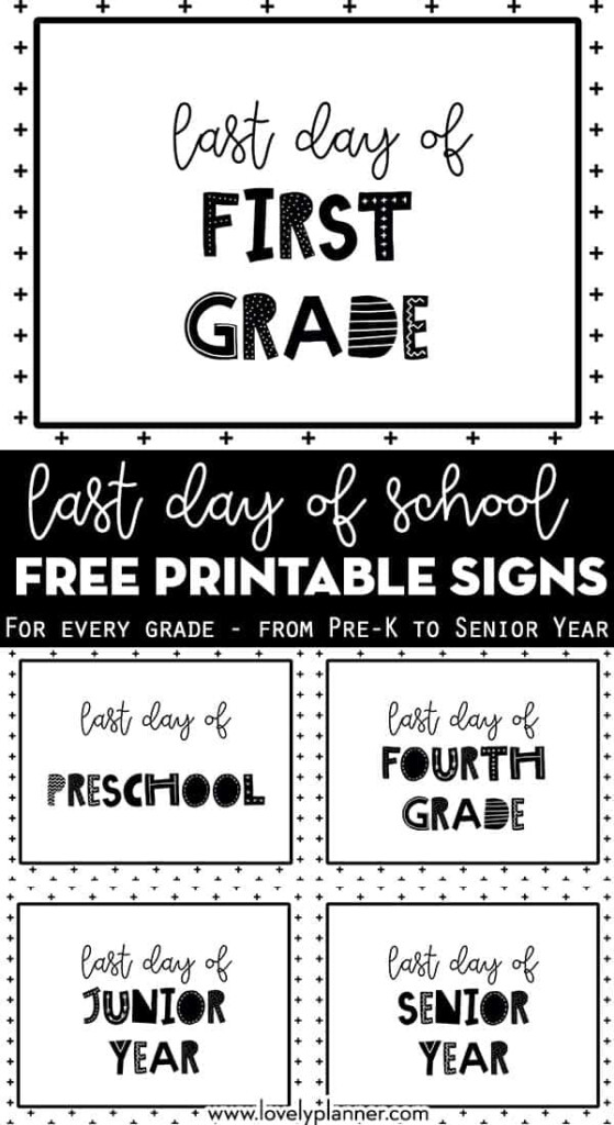 Free Printable Last Day Of School Signs Lovely Planner