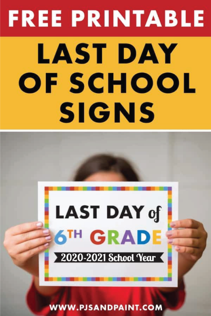 Free Printable Last Day Of School Signs Preschool 12th Grade