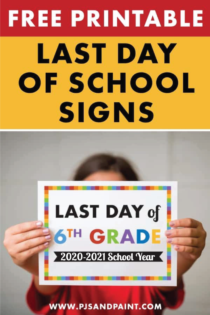 Free Printable Last Day Of School Signs Preschool 12th Grade