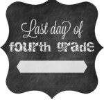 Free Printable Last Day Of School Signs The Pinning Mama