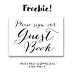 Free Printable Wedding Sign Black And White Please Sign Our Guest