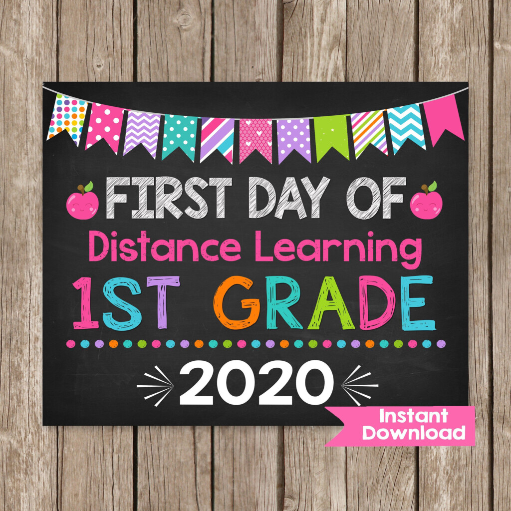 Girl First Day Of 1st Grade Distance Learning Sign Chalkboard First Day 