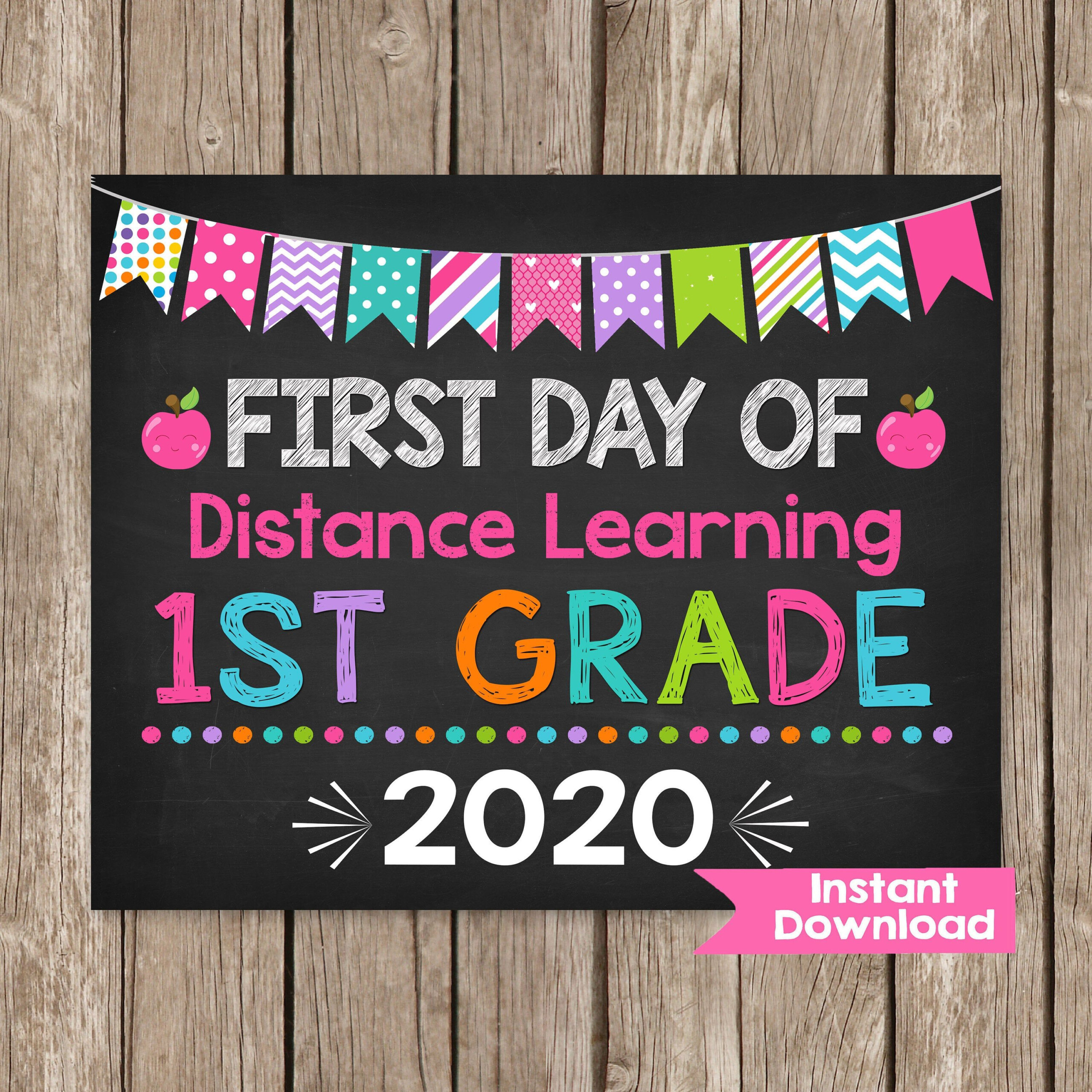 First Day Of Distance Learning Sign Free Printable