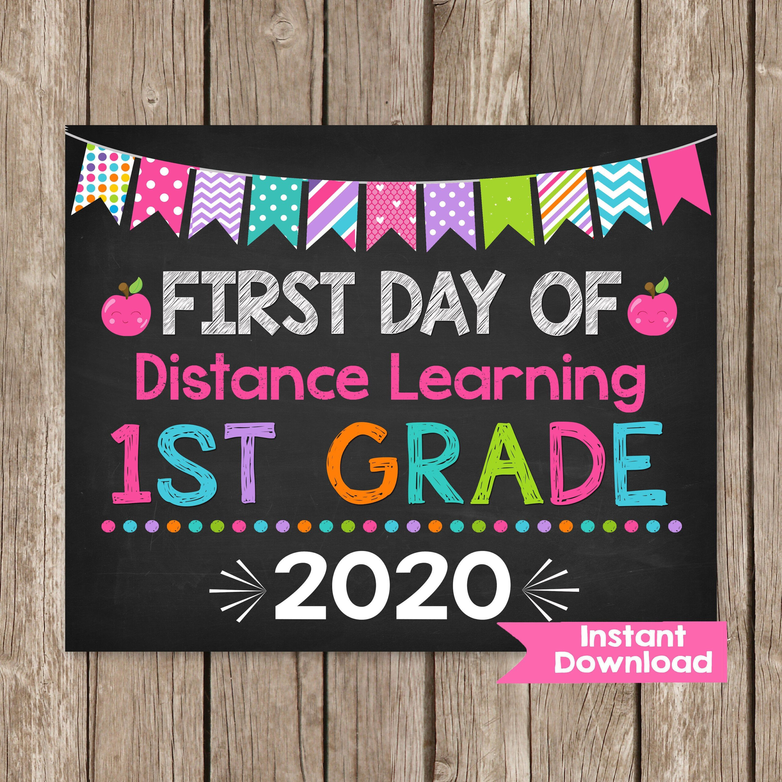 First Day Of School Distance Learning Sign Free Printable 2022