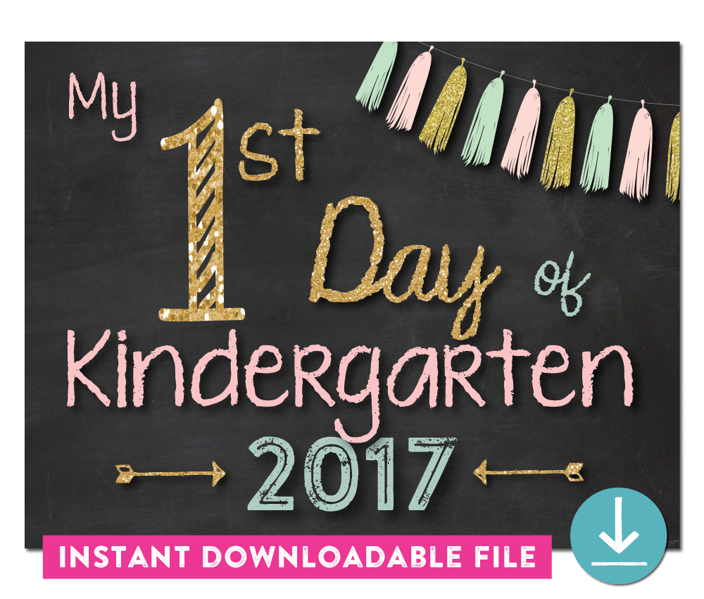 Girl First Day Of Kindergarten Sign INSTANT DOWNLOAD Kindergarten 