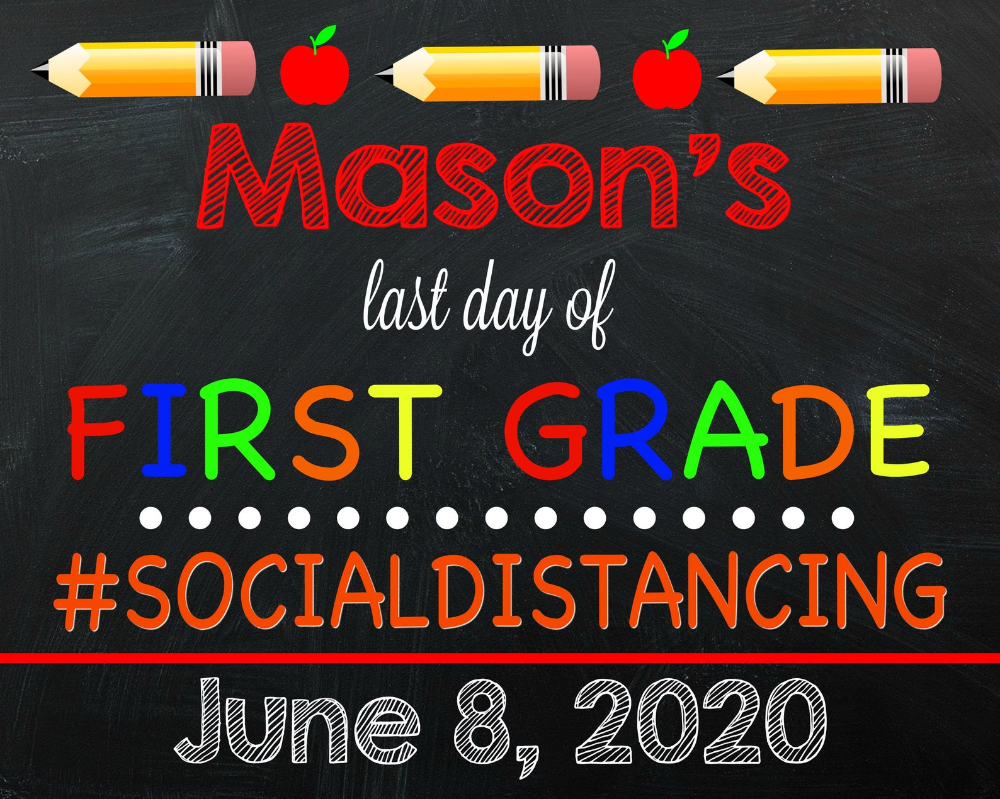 Last Day Of First Grade Chalkboard Sign Distance Learning Etsy In 