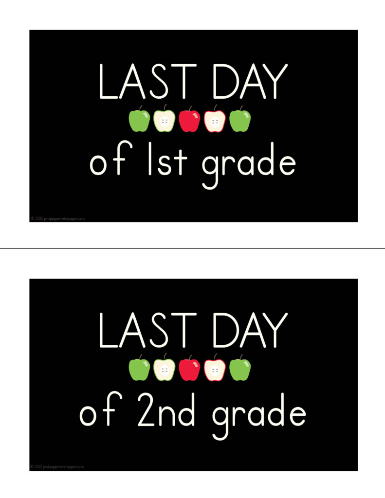 Last Day Of School Printable Photo Signs Pink Peppermint The Blog