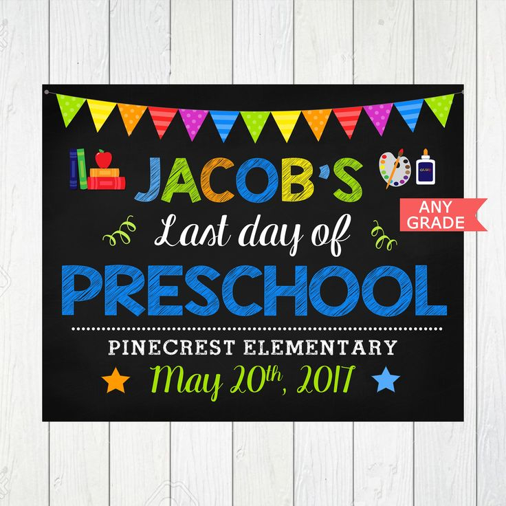 Last Day Of School Sign ANY GRADE Boy Last Day Last Day Of Preschool 