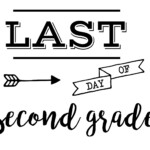 Last Day Of School Sign Free Printable Paper Trail Design