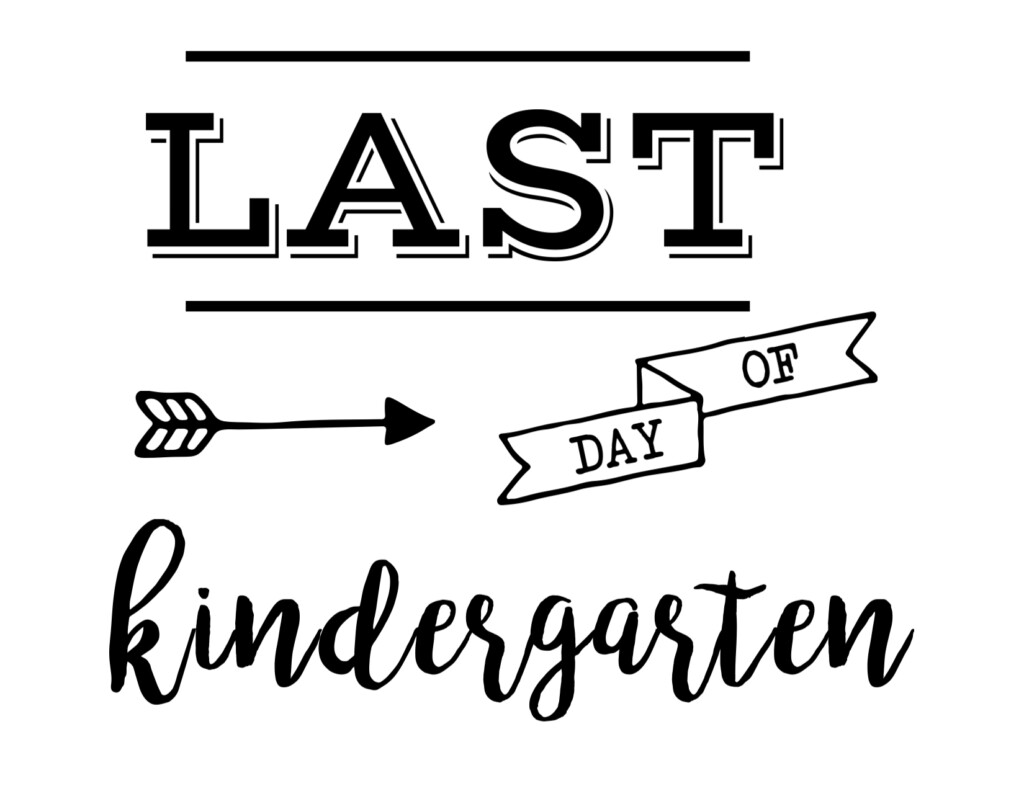 Last Day Of School Sign Free Printable Paper Trail Design