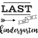 Last Day Of School Sign Free Printable Paper Trail Design