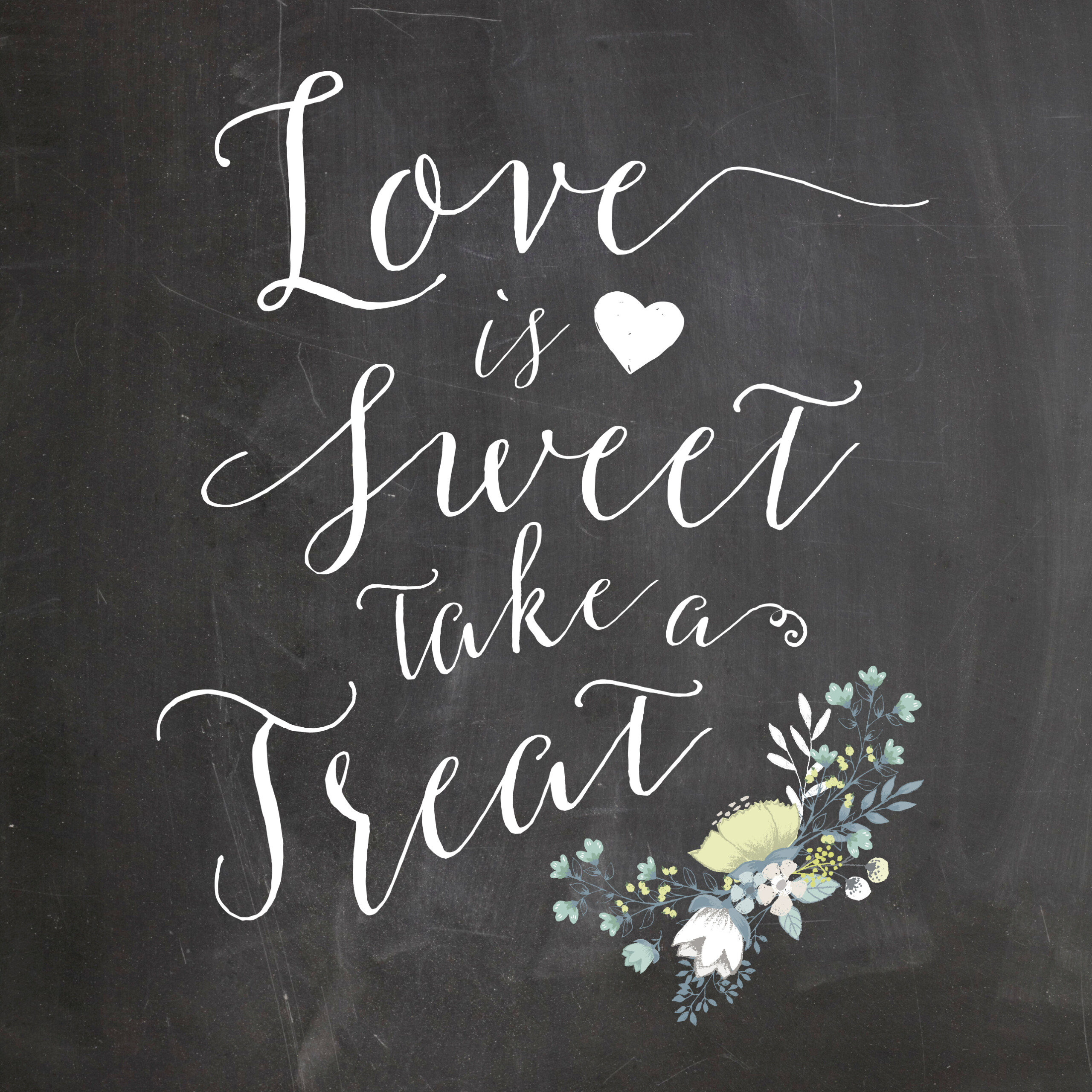 Love Is Sweet Take A Treat Chalkboard Wedding Sign Printable Oconee