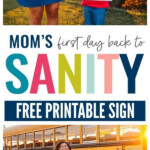 Mom s First Day Back To School Printable School Signs Back To School