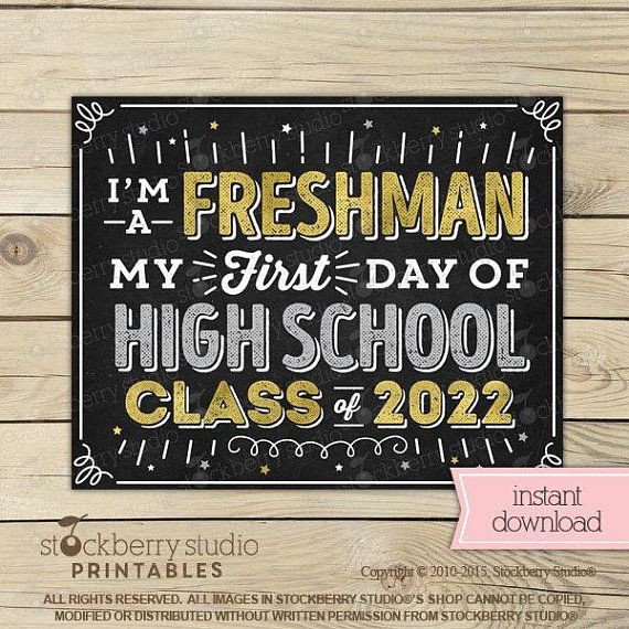 Printable First Day Of Freshman Year Sign First Day Of 9th Grade Sign 