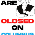Printable We Are Closed Sign For Columbus Day Closed Signs Printable