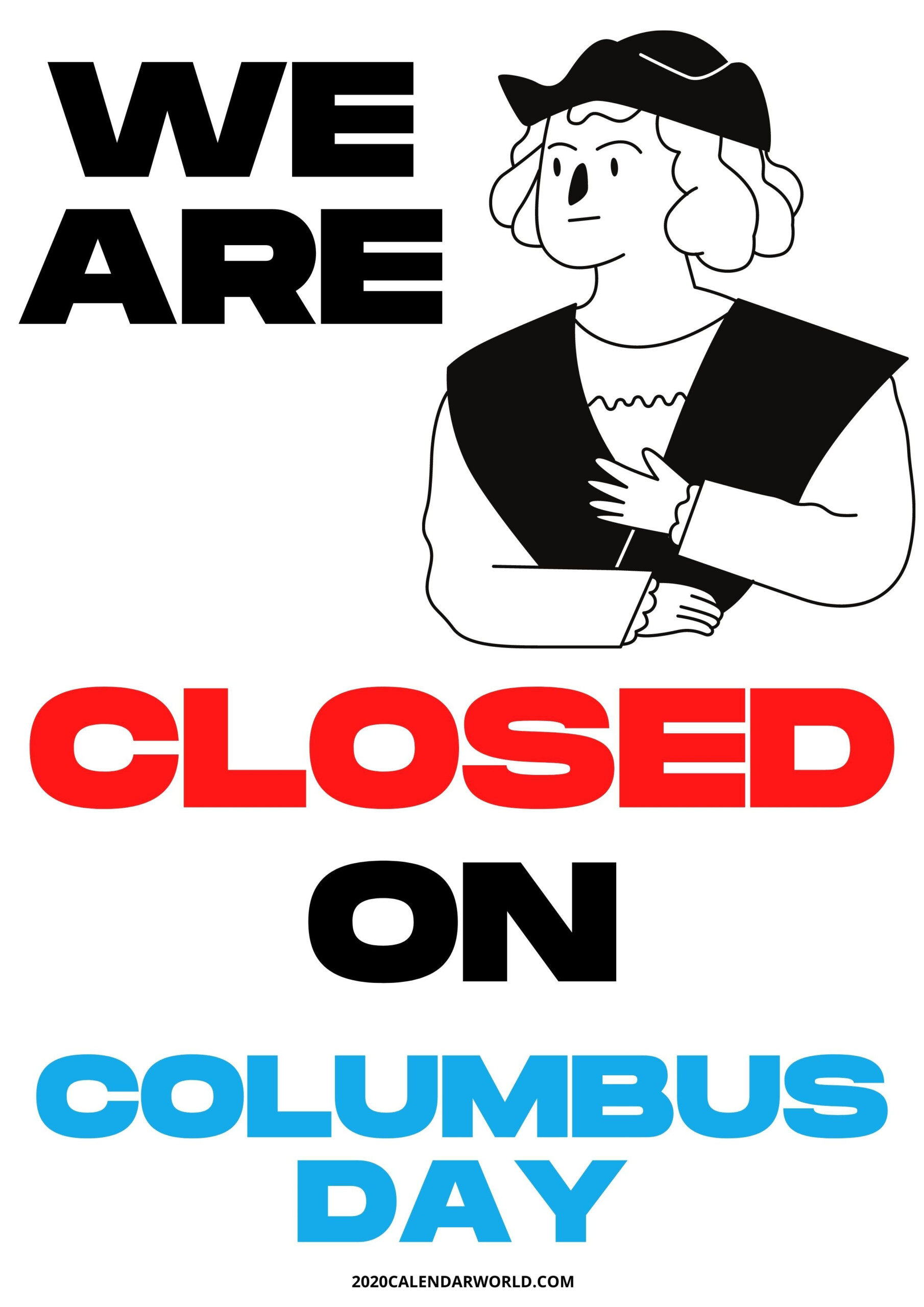 Printable We Are Closed Sign For Columbus Day Closed Signs Printable 