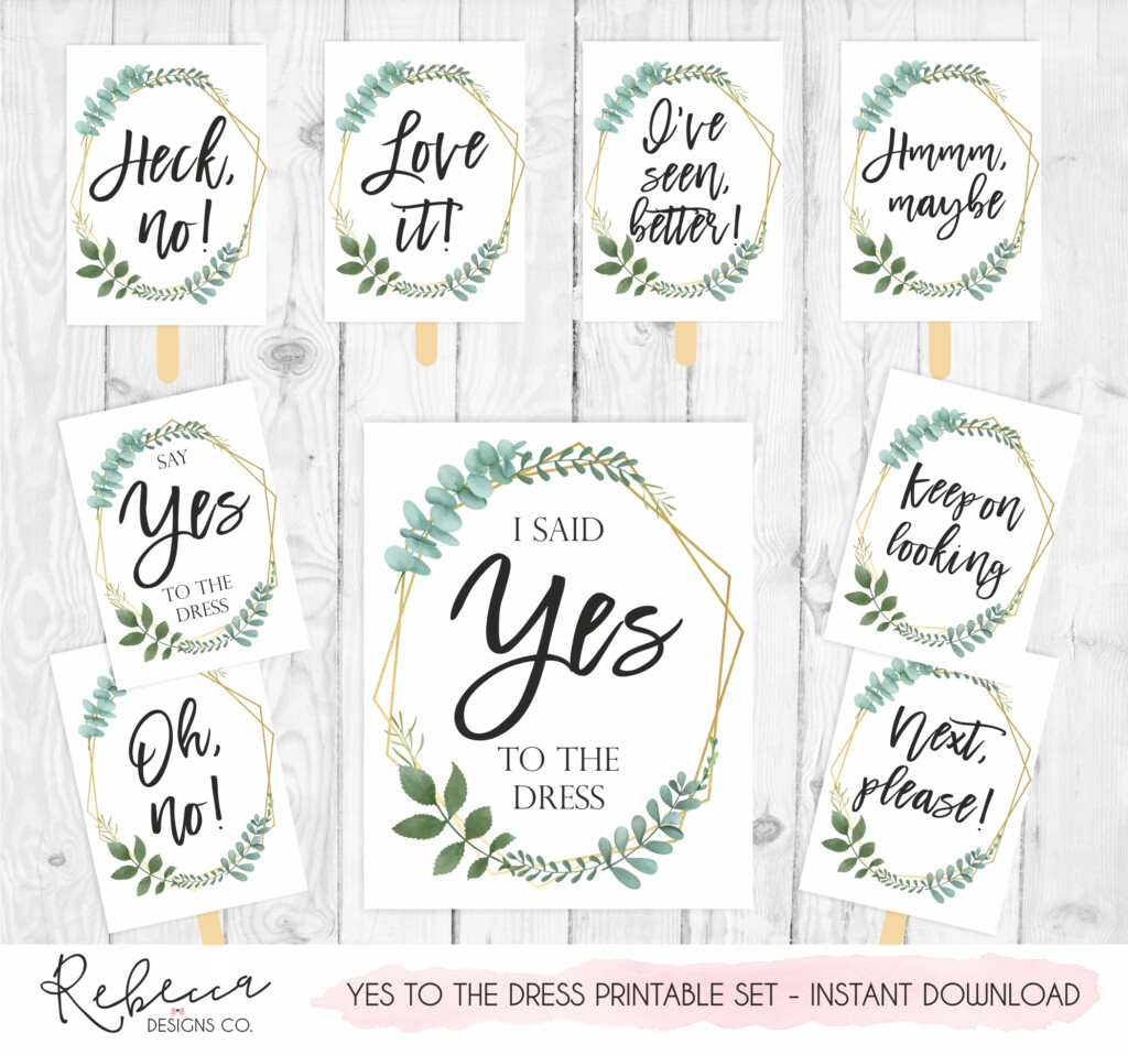 Say Yes To The Dress Signs Printable Set I Said Yes To The Dress Sign 