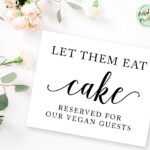 Vegan Wedding Cake Sign Let Them Eat Cake Wedding Reception Sign