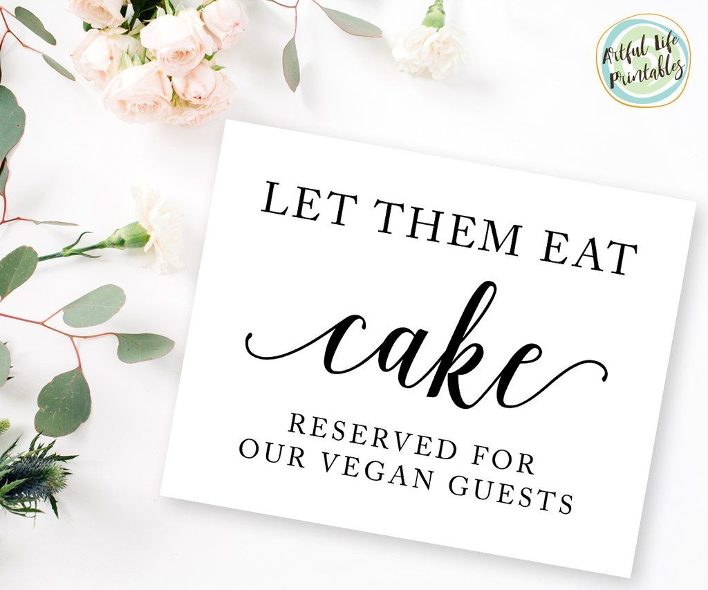 Vegan Wedding Cake Sign Let Them Eat Cake Wedding Reception Sign 