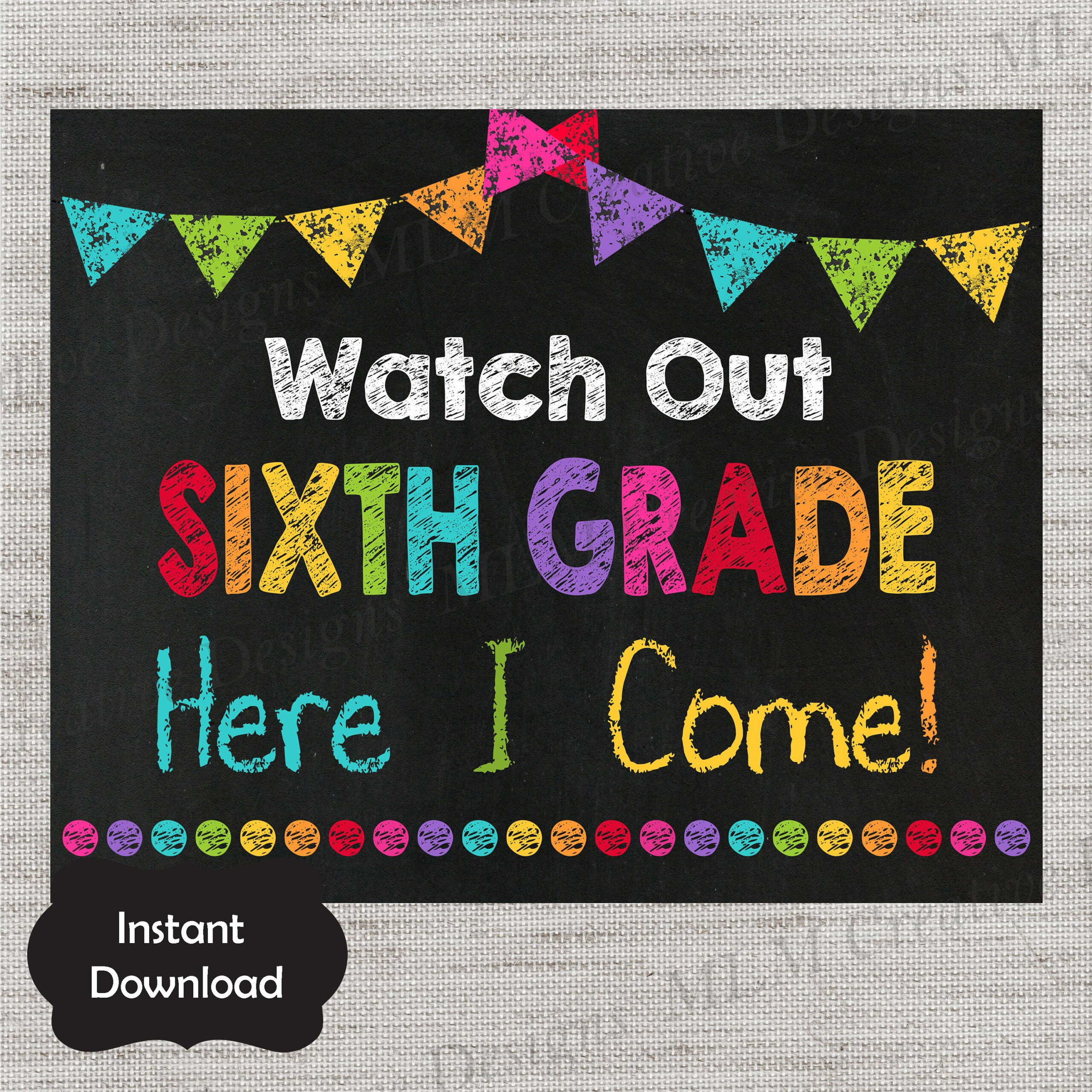 Watch Out Sixth Grade Back To School Sign First Day Of School Sign 