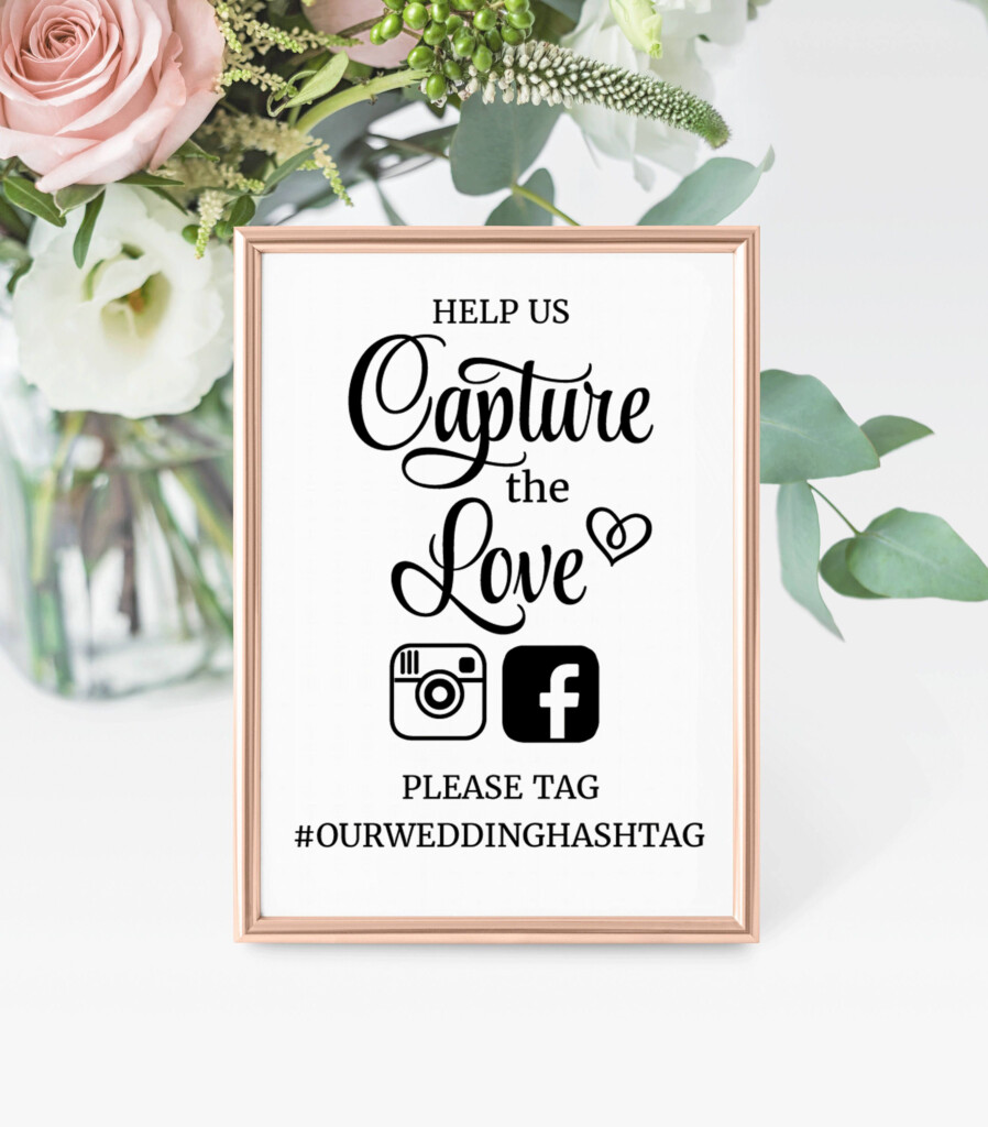 Wedding Hashtag Sign Help Us Capture The Love Sign Social Media 