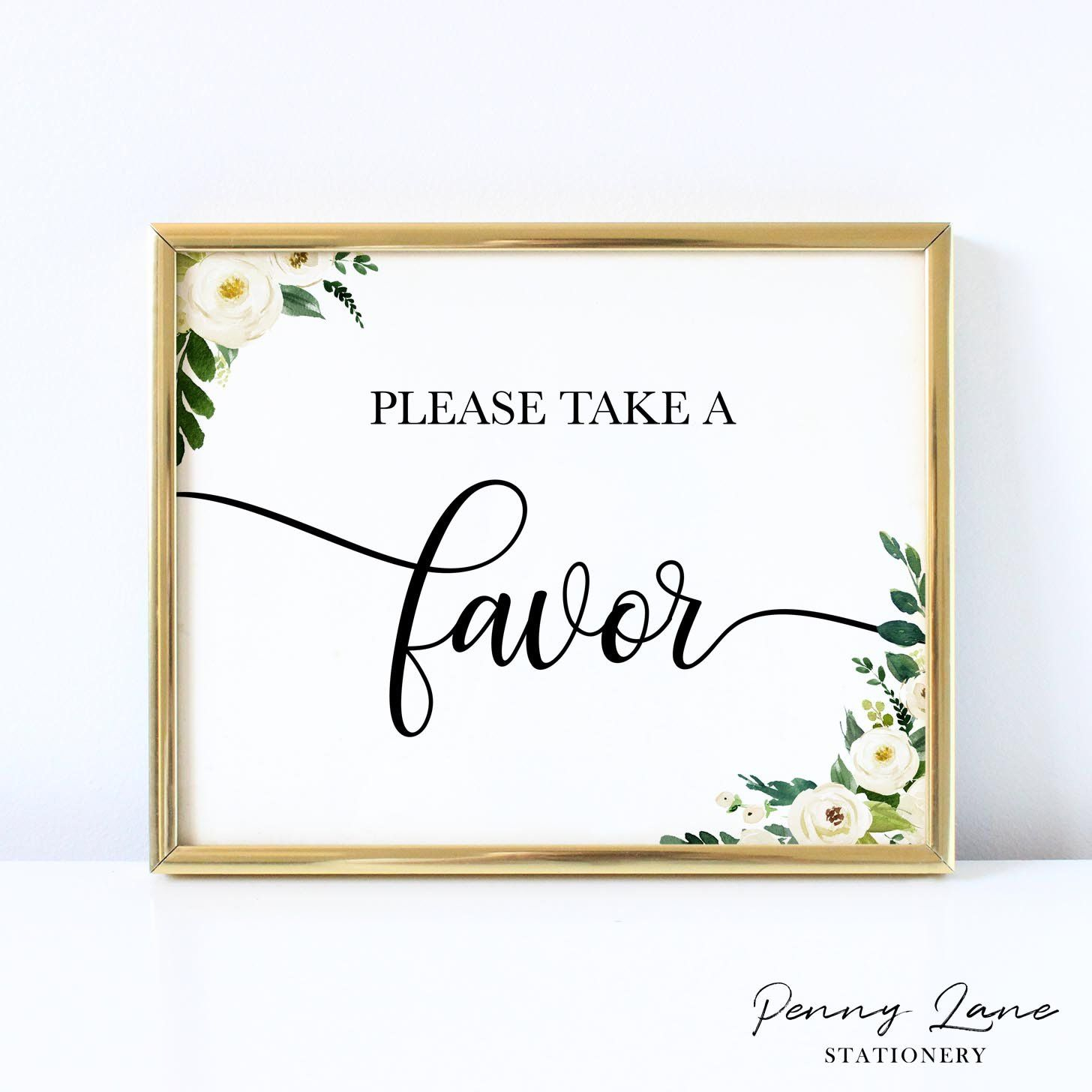 White Floral Please Take A Favor Wedding Table Sign Signing Table 