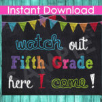 1st First Day Of Fifth Grade Sign INSTANT DOWNLOAD Watch Out